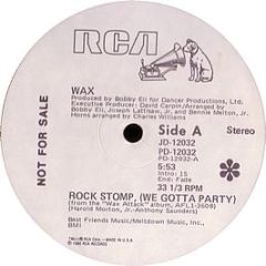 WAX - Rock Stomp (We Gotta Party) - RCA