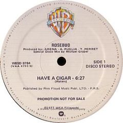 Rosebud - Have A Cigar / Money - Warner Bros