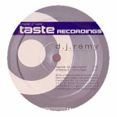 DJ Remy - Home Again/Backstabber - Taste Recordings