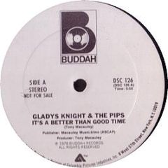 Gladys Knight & The Pips - It's A Better Than Good Time - Buddah