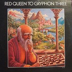 Gryphon - Red Queen To Gryphon Three - Bell Records