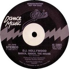 DJ Hollywood - Shock Shock The House - Epic