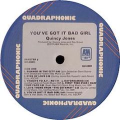 Quincy Jones - You'Ve Got It Bad Girl - A&M