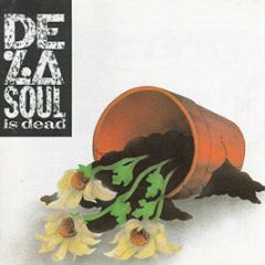 De La Soul - De La Soul Is Dead - Tommy Boy