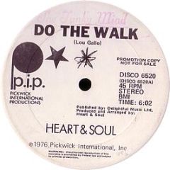 Heart & Soul - Do The Walk - Pickwick
