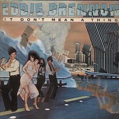Eddie Drennon - It Don't Mean A Thing - Casablanca