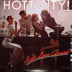 Hott City - Ain't Love Grand - Butterfly