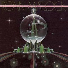 Ronn Matlock - Love City - Cotillion