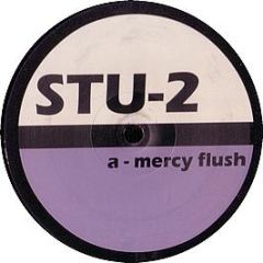 STU - Mercy Flush - STU
