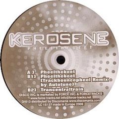 Kerosene - Pheelthebeet - Disco Inc
