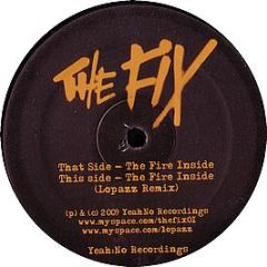 The Fix - The Fire Inside - Yeah No Recordings