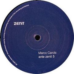 Marco Carola - Ante Zenit 5 - Ante Zenit