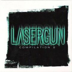 Various Artists - Lasergun Compilation 2 - Lasergun