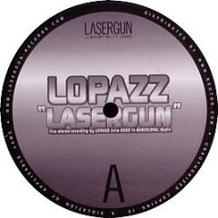 Lopazz / Bad Cop, Bad Cop - Lasergun / Cube 1 - Lasergun