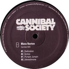 Manu Kenton  - Dedication / Syntox - Cannibal Society