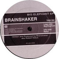 Brainshaker - Big Elephant EP - Tech Aways