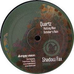 Quartz - Rolling Man - Shadow Fax