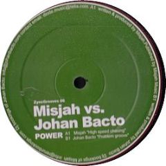 DJ Misjah Vs Johan Bacto - Power - Zync