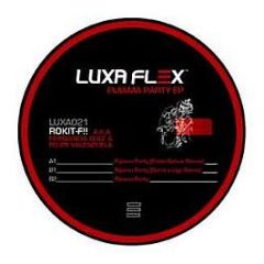 Rokit F - Pijiama Party EP - Luxa Flex