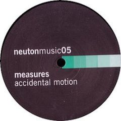 Measures - Accidental Motion - Neuton Music
