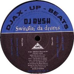 DJ Rush - Swingin Da Drums - Djax