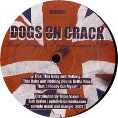 Dogs On Crack - Mad Dogs & Englishmen EP - Subviolenz