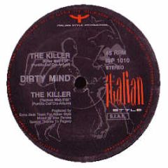 Dirty Mind - The Killer - Italian Style