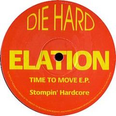 Elation - Time To Move EP - Die Hard 3