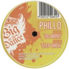 Phillo - No Brain - Big In The Dance
