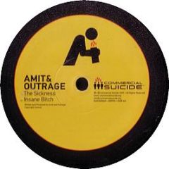 Amit & Outrage - The Sickness - Commercial Suicide