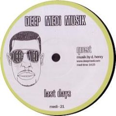Quest - Last Days - Deep Medi Musik