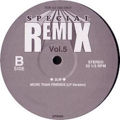 3LW - More Than Friends (Remix) - Special Remix