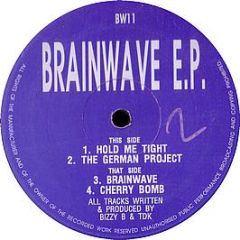 Bizzy B & Tdk - Brainwave EP - Brain Records