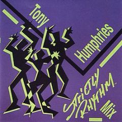 Tony Humphries - Strictly Rhythm Mix - Strictly Rhythm