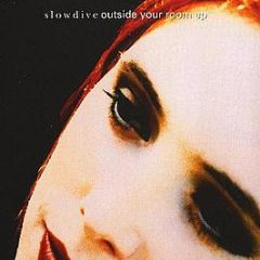 Slowdive - Outside Your Room EP - Creation