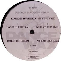 Desired State - Dance The Dream - Dance Wax