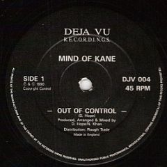 Mind Of Kane - Out Of Control / Frequency - Deja Vu