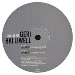 Geri Halliwell - Look At Me (Terminalhead) - EMI