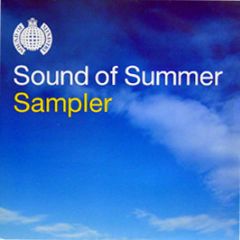 Ministry Presents - Sound Of Summer Sampler - Ministry Of Sound