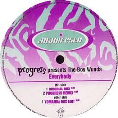 Progress Presents Boy Wunda - Everybody - Manifesto
