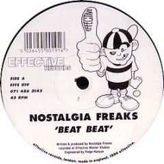 Nostalgia Freaks - Beat Beat - Effective