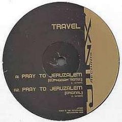 Travel - Pray To Jeruzalem - Jinx