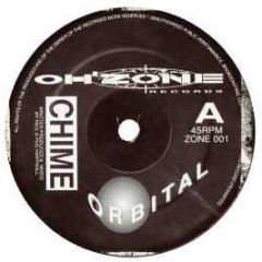 Orbital - Chime / Deeper - Oh Zone