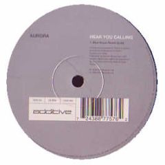 Aurora - Hear You Calling (Remix) - Additive