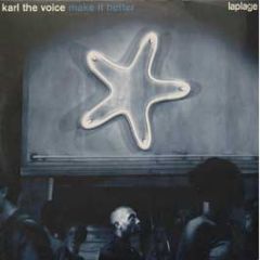 Karl The Voice - Make It Better - Laplage