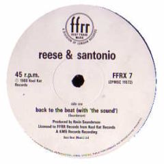 Reese & Santonio - Back To The Beat / The Sound (Remix) - Ffrr