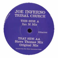 Joe Inferno - Tribal Church - Tripoli Trax
