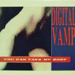 Digital Vamp - You Can Take My Body - New Beat