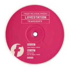Lovestation - Teardrops - Fresh