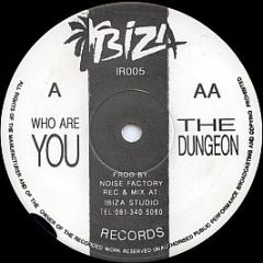 Noise Factory - Who Are You / The Dungeon - Ibiza